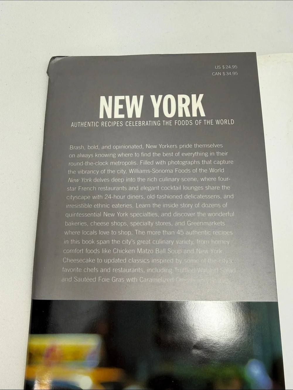 Williams-Sonoma New York Photo Recipe Book Celebrating Foods Of The World